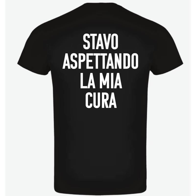 T-shirt "Stavo Aspettando la Mia Cura"